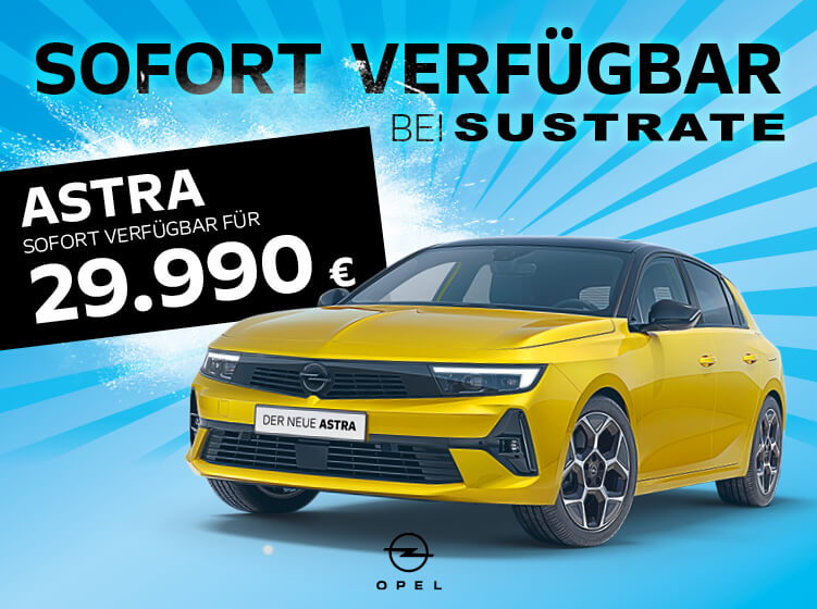 Sofort Verfügbarer Lagerwagen: Der Opel Astra